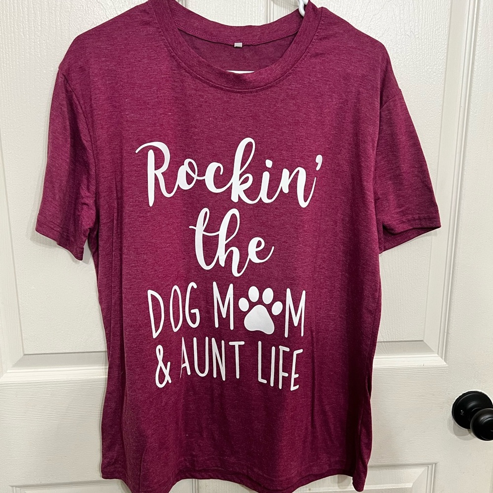 Rockin' the Dog Mom & Aunt Life T-Shirt - Maroon